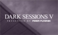 'Dark Sessions V' mixed and compiled by Peter Plaznik