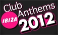 Ibiza Club Anthems 2012